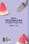 Worley, Natalie - Anti-Inflammatory Breakfast Recipe Book