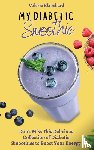 Blanchard, Valerie - My Diabetic Smoothie