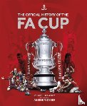 Delaney, Miguel, FA, The - The Official History of The FA Cup