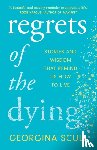 Scull, Georgina - Regrets of the Dying