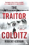 Verkaik, Robert - The Traitor of Colditz