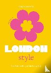 Homer, Karen - The Little Book of London Style