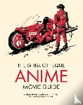 Leader, Michael, Cunningham, Jake - The Ghibliotheque Anime Movie Guide - The Essential Guide to Japanese Animated Cinema
