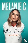 C, Melanie - Who I Am