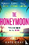 Gray, Kate - The Honeymoon