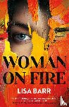 Barr, Lisa - Woman on Fire