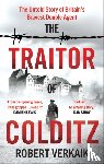 Verkaik, Robert - The Traitor of Colditz