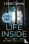 Calvey, Linda - Life Inside