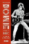 Bowie, David, Hagler, Tom - Bowie at the BBC