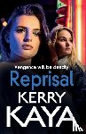 Kaya, Kerry - Reprisal
