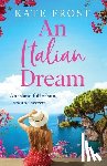 Frost, Kate - An Italian Dream