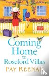 Keenan, Fay - Coming Home to Roseford Villas
