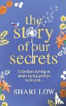 Low, Shari - The Story of Our Secrets