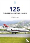 Lloyd, Barry - 125: The Jet Dragon that Roared