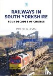 Wedgewood, Mike - Railways in South Yorkshire