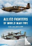 Key Publishing - Allied Fighters of World War Two
