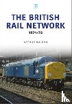 Wilson, Arthur - The British Rail Network