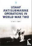 Carey, Alan - USAAF Antisubmarine Operations in WWII