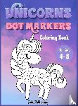 Publishing, Fede - Unicorns Dot Markers Coloring book for kids 4-8