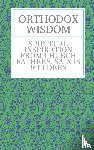 Bailey, Father Spyridon - ORTHODOX WISDOM