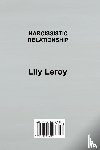 Leroy, Lily - The Narcissist Needs You