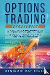 Bears, Benjamin Ray - Options Trading Strategies
