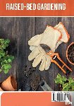 Green, Robert - Raised-bed Gardening