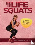 B&b Communication - Change Your Life with Squats 2022