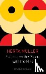 Muller, Herta, Cooper, Thomas - Father`s on the Phone with the Flies – A Selection