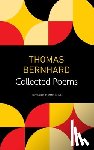 Bernhard, Thomas, Reidel, James - Collected Poems