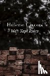 Cixous, Helene, Brahic, Beverley Bie - Well–Kept Ruins