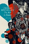 Bernhard, Thomas, Robertson, Douglas - The Rest Is Slander – Five Stories