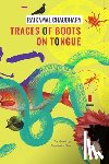 Chaudhary, Rajkamal, Deo, Saudamini - Traces of Boots on Tongue – and Other Stories