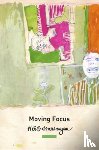 Subramanyan, K. G. - Moving Focus