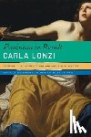 Lonzi, Carla, Corna, Luisa Lorenza, Mascat, Jamila M. H., Hyland, Matthew - Feminism in Revolt – An Anthology