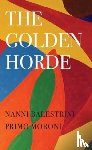 Balestrini, Nanni, Moroni, Primo, Braude, Richard - The Golden Horde – Revolutionary Italy, 1960–1977