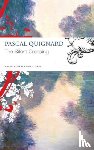 Quignard, Pascal - The Silent Crossing