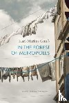 Gauß, Karl-Markus - In the Forest of Metropoles