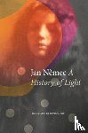 Nemec, Jan - A History of Light