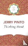 Pinto, Jerry - Thinking Aloud