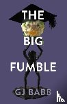 Babb, GJ - The Big Fumble