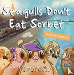 Vinden-Cantrell, Babs - Seagulls Don't Eat Sorbet