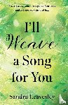 Leavesley, Sandra - I’ll Weave a Song for You