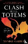 Garber, Yonnie - Clash of the Totems and the Catastrophe of Callistus