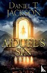 Jackson, Daniel T. - Aiduel’s Sin