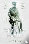 Poole, Henry - General Sir Frederick Poole