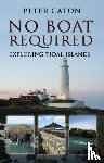 Caton, Peter - No Boat Required