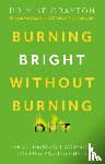 Drayton, Michael - Burning Bright Without Burning Out