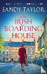 Taylor, Sandy - The Irish Boarding House