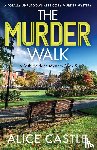 Castle, Alice - The Murder Walk